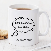 Her Davaya Bakarım Kişiye Özel Kupa Pi65