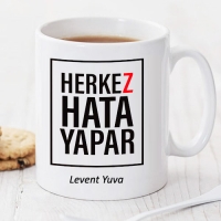 Herkes Hata Yapar Kişiye Özel Kupa Pi103