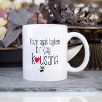 Kişiye Özel Hazır Ayaktayken Bir Çay Koysana Kupa Bardak