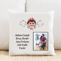 Sinirli Babam Kişiye Özel Yastık Kılıfı Pi246